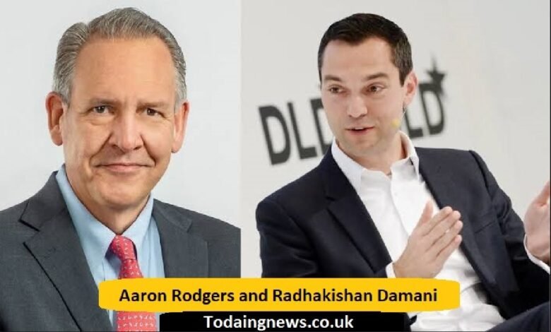Aaron Rodgers and Radhakishan Damani